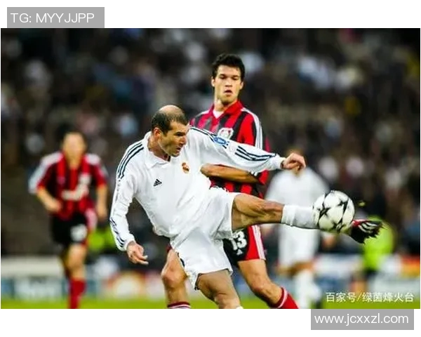 齐达内欧冠百大经典时刻解析:天外飞仙与战术板上的智慧碰撞